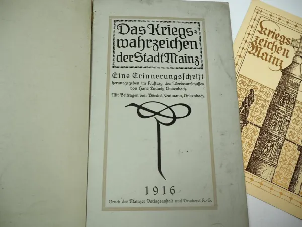 Kriegssäule Nagelsäule Mainz 1916 Nagelschein Ansichtskarte und Heft