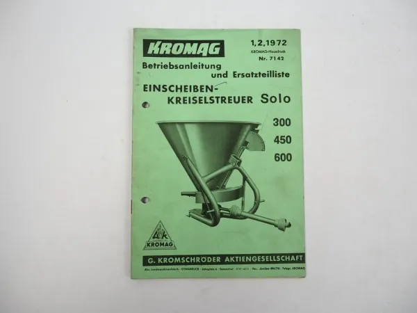 Kromag Solo 300 450 600 Kreiselstreuer Betriebsanleitung Ersatzteilliste 1972