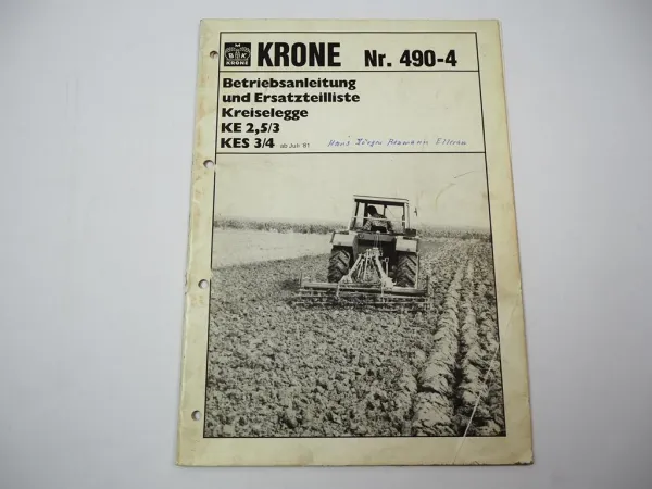 Krone KE 2,5 3 KES 3 4 Kreiselegge Betriebsanleitung Ersatzteilliste ab 1981