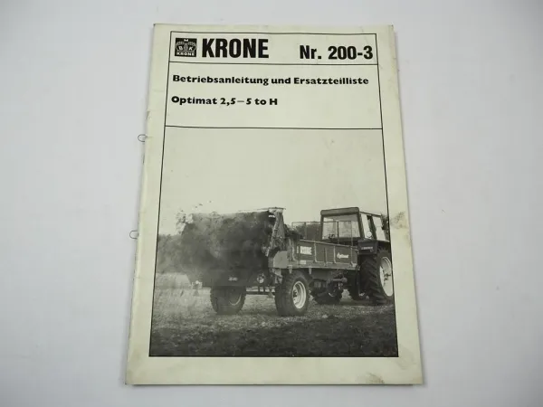 Krone Optimat 2,5 bis 5 t Stalldungsteuer Betriebsanleitung Ersatzteilliste 1984