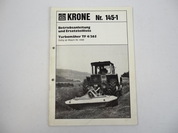 Krone TF 4/265 Turbomäher Betriebsanleitung Ersatzteilliste 1988
