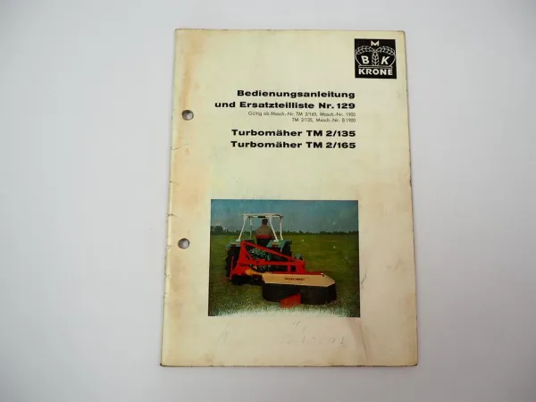 Krone TM 2/135 2/165 Turbomäher Betriebsanleitung Ersatzteilliste 1972