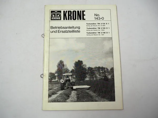 Krone TM2 135 165 190 D1 Turbomäher Betriebsanleitung Ersatzteilliste 1979
