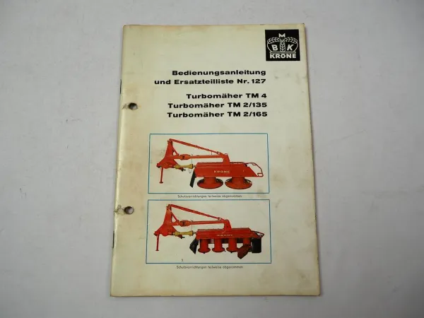 Krone TM4 TM2/135 TM2/165 Turbomäher Betriebsanleitung Ersatzteilliste 1969