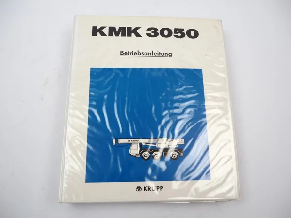Krupp KMK 3050 Mobilkran Betriebsanleitung Bedienung Schaltplan 1994