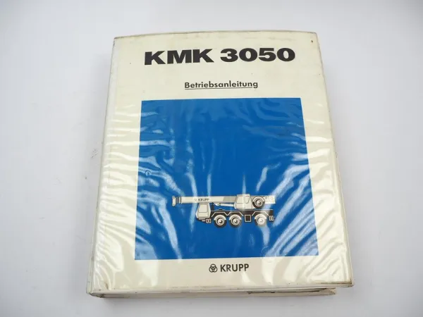 Krupp KMK 3050 Mobilkran Betriebsanleitung Bedienungsanleitung Schaltplan 1994