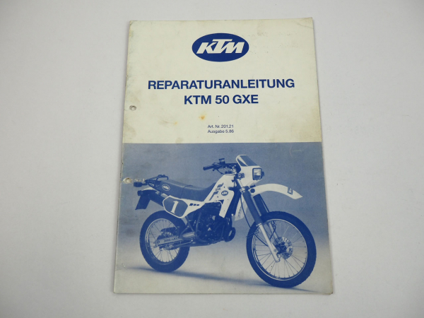 KTM 50 GXE mit Motor Typ 491 Werkstatthandbuch Reparaturanleitung 1986