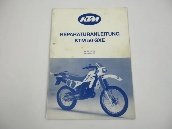 KTM 50 GXE mit Motor Typ 491 Werkstatthandbuch Reparaturanleitung 1986