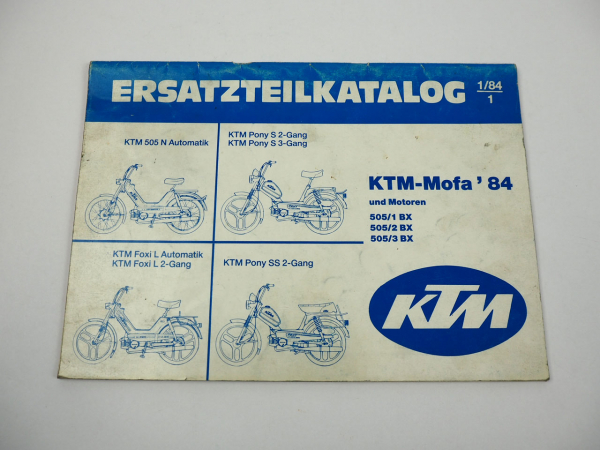 KTM 505N Automatik Pony S SS Foxy L Mofa Ersatzteilliste Ersatzteilkatalog 1984