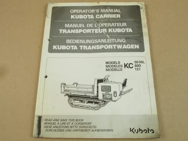 Kubota KC121 Carrier Transportwagen Bedienungsanleitung Operators Manual Manuel