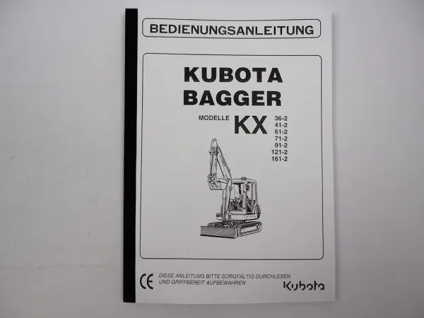 Kubota KX 36-2 41-2 61-2 71-2 91-2 121-2 161-2 Bagger Betriebsanleitung