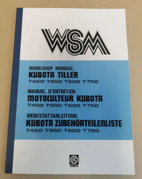Kubota T450 T550 T650 T750 Werkstatthandbuch Workshop Manual Manuel D´Atelier
