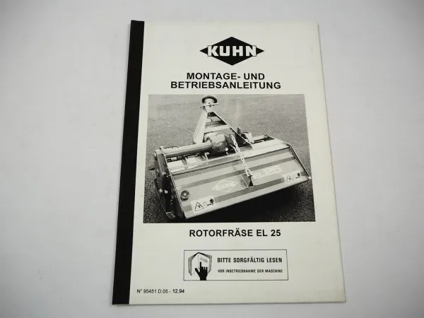 Kuhn EL25 Rotorfräse Betriebsanleitung Bedienungsanleitung Montage 1994