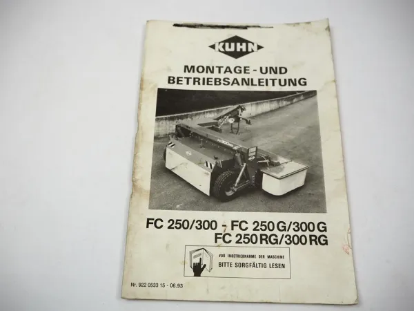 Kuhn FC 250 300 G RG Mähaufbereiter Zetter Montage- u Betriebsanleitung 1993