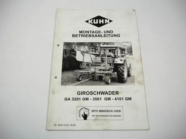 Kuhn GA 3201 3501 4101 GM Giroschwader Betriebsanleitung Montage 1995