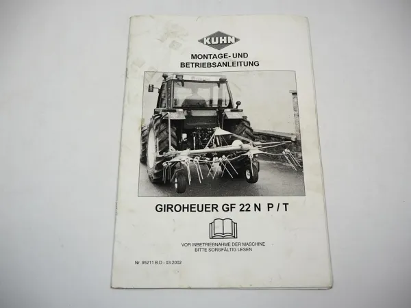Kuhn GF22 NP NT Giroheuer Betriebsanleitung Bedienungsanleitung Montage 2002