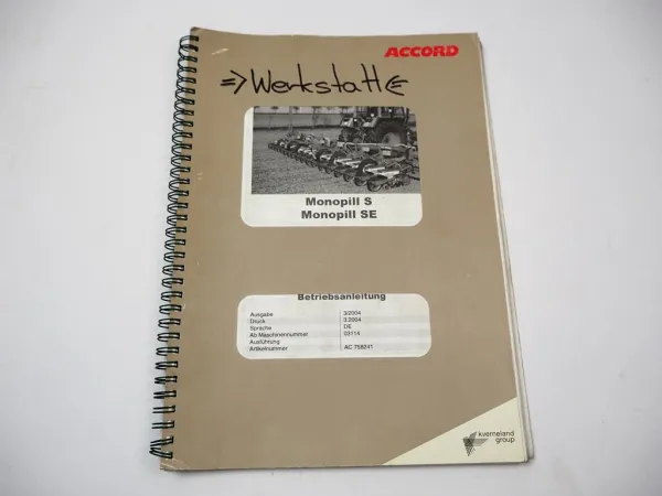 Kverneland Accord Monopill S SE Drillmaschine Betriebsanleitung 3/2004