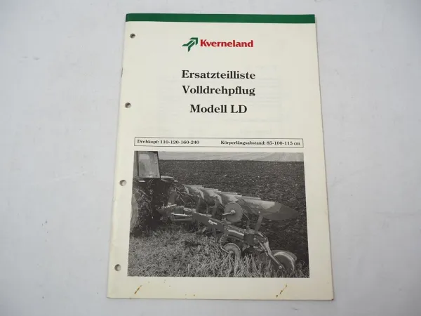 Kverneland Modell LD 110 120 160 240 Volldrehpflug Ersatzteilliste 1990