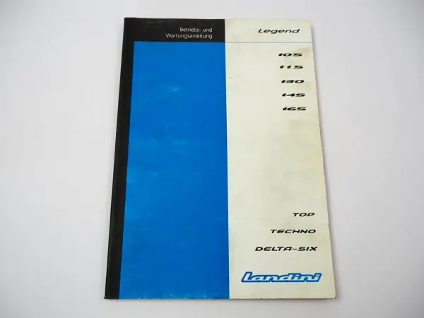 Landini Legend 105 115 130 145 165 Top Techno Delta-Six Betriebsanleitung 1999