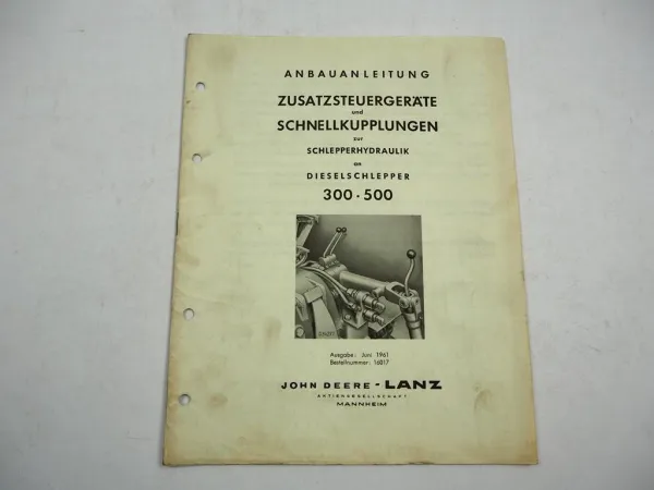 Lanz 300 500 Schlepper Hydraulik Steuergeräte Kupplungen Anbauanleitung 1961
