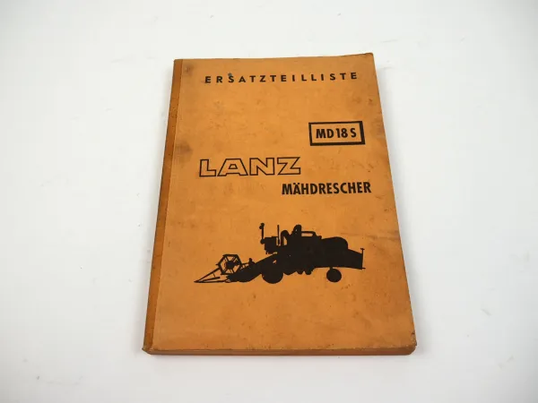 Lanz MD 18S Mähdrescher Ersatzteilkatalog Ersatzteilliste Teilekatalog Nov. 1957
