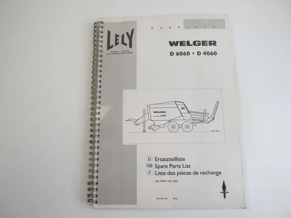 Lely Welger D 4060 6060 Packenpresse Ersatzteilliste Spare Parts List 2002