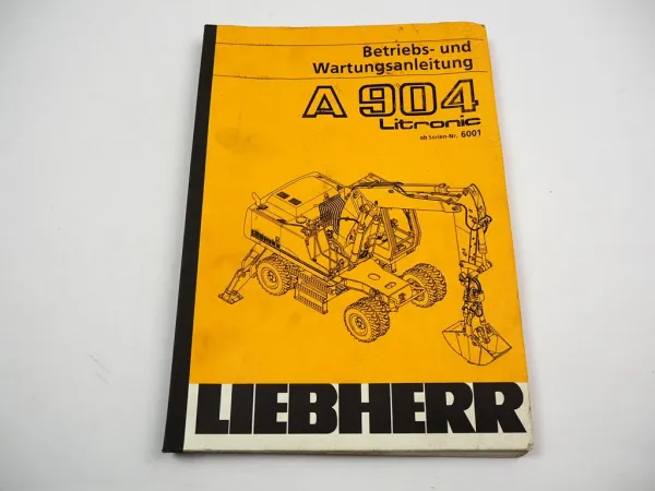 Liebherr A904 Litronic Mobilbagger Betriebsanleitung Wartung 1998