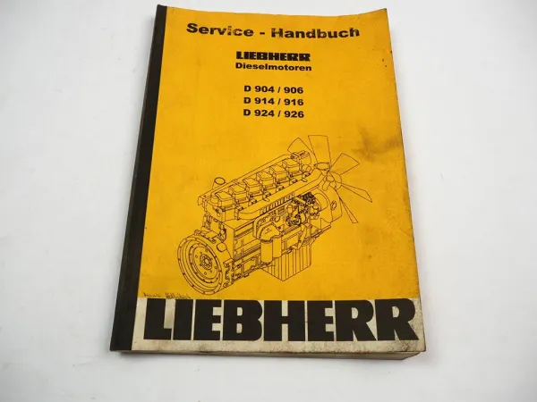 Liebherr D904 906 914 916 924 926 Dieselmotor Service Handbuch Werkstatthandbuch