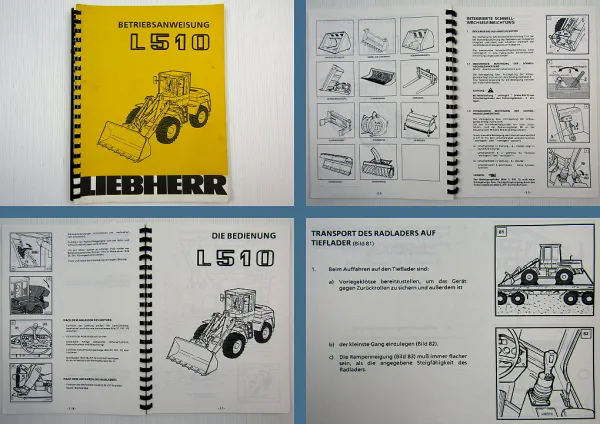 Liebherr L510 Radlader Betriebsanleitung Bedienung 1990