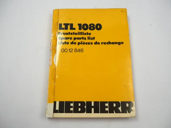 Liebherr LTL 1080 Mobilkran Ersatzteilliste Ersatzteilkatalog 1986