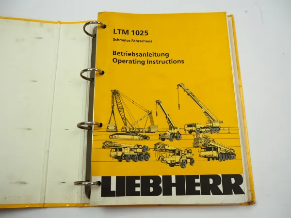 Liebherr LTM 1025 Mobilkran Betriebsanleitung Bedienungsanleitung Wartung 1992