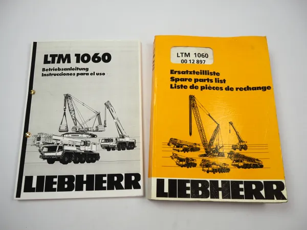 Liebherr LTM 1060 Mobilkran Betriebsanleitung Ersatzteilliste 1986