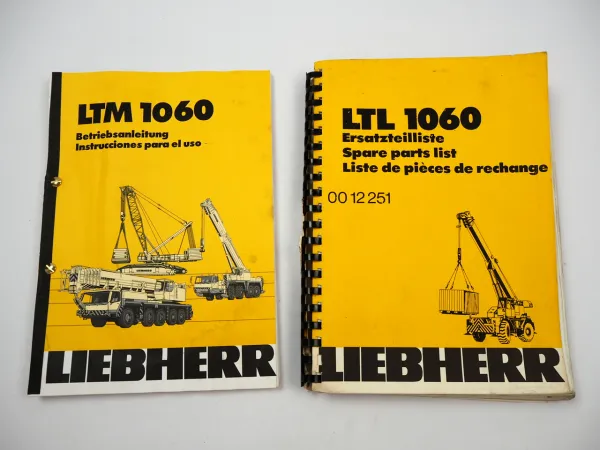 Liebherr LTM 1060 Mobilkran Betriebsanleitung Wartung Ersatzteilliste 1985