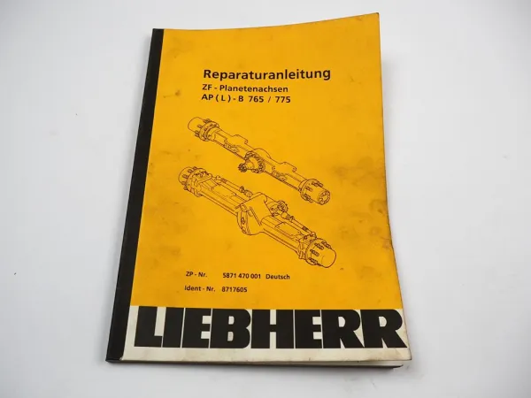 Liebherr Planetenachse ZF APL AP B 765 775 Reparaturanleitung Werkstatthandbuch