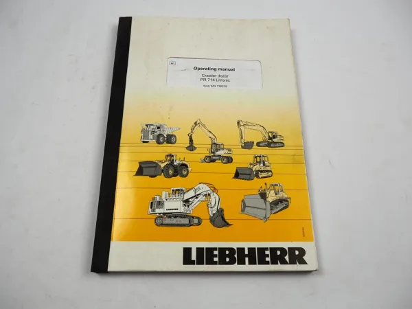 Liebherr PR714 XL / GP Litronic Crawler Dozer Operating Manual model 1077 1078