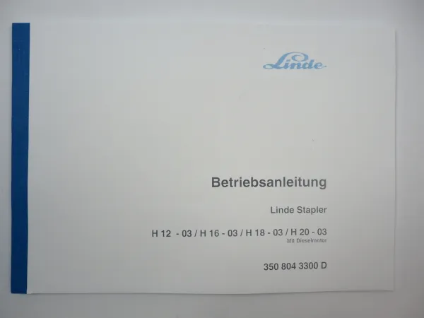 Linde H12-03 H16-03 H18-03 H20-03 Diesel Gabelstapler Betriebsanleitung