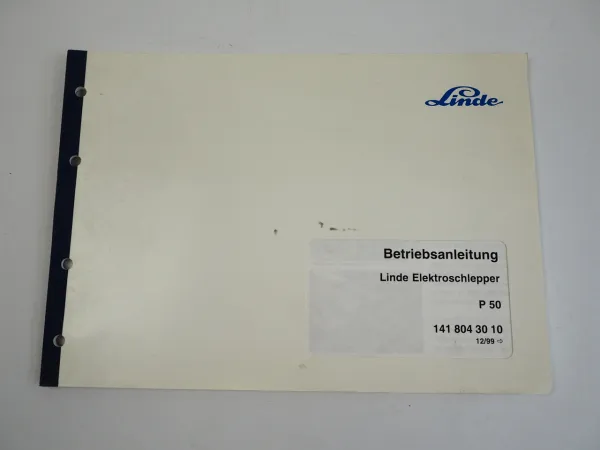 Linde P50 Elektroschlepper Betriebsanleitung Bedienung Wartung 1999