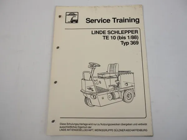 Linde TE10 Typ 369 bis 1/88 Service Training Schaltpläne Schlepper