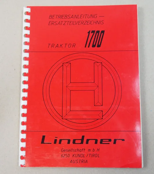 Lindner 1700 A N Traktor Bedienungsanleitung und Ersatzteilliste 1985