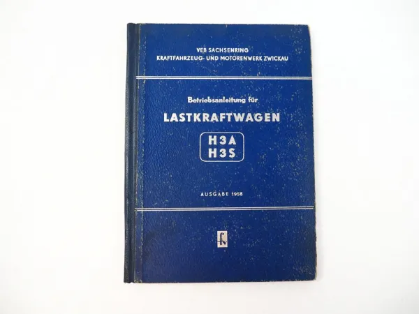 LKW Lastkraftwagen H3A H3S Betriebsanleitung Bedienungsanleitung 1958