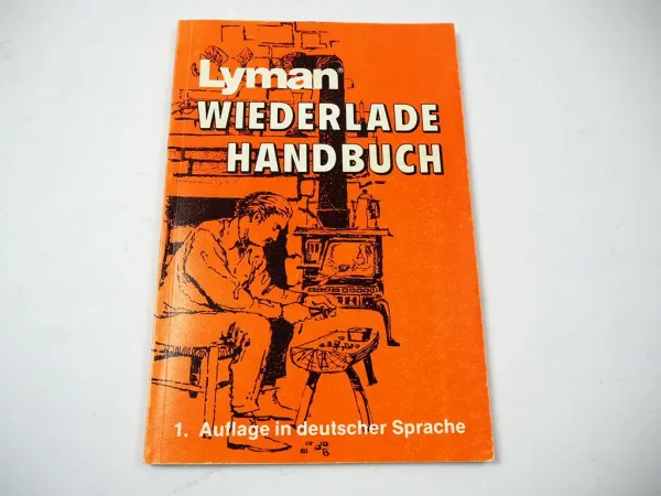 Lyman Wiederlade Handbuch Patronen Jagd Schützensport 1982 Mauser Winchester