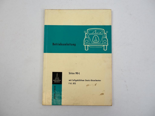 Magirus Deutz Sirius 90-L Bedienungsanleitung Betriebsanleitung 1964