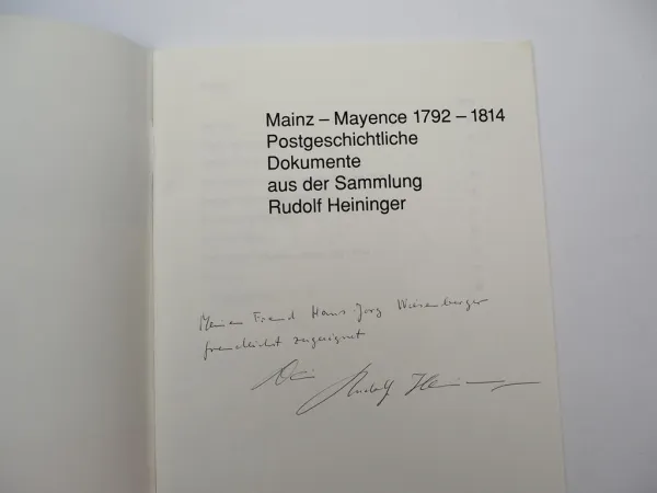 Mainz Mayence Postgeschichtliche Dokumente aus der Sammlung Rudolf Heininger