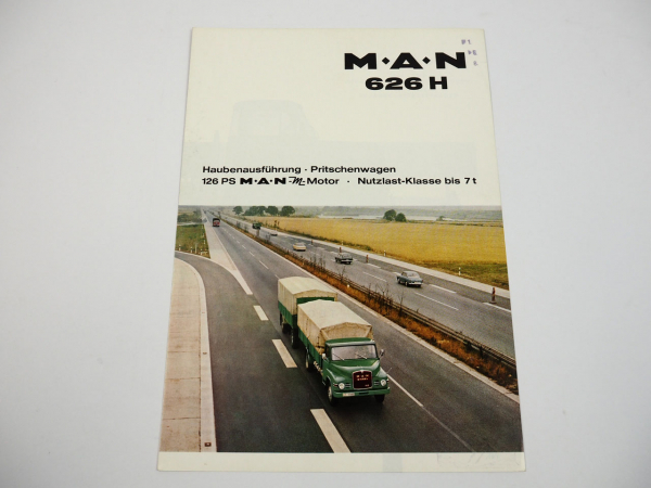 MAN 626H LKW Haubenausführung Pritschenwagen mit D0026M6 Motor Prospekt 1970er