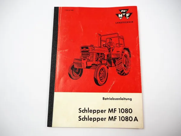 Massey Ferguson MF 1080 + A Schlepper Bedienungsanleitung Betriebsanleitung 1971