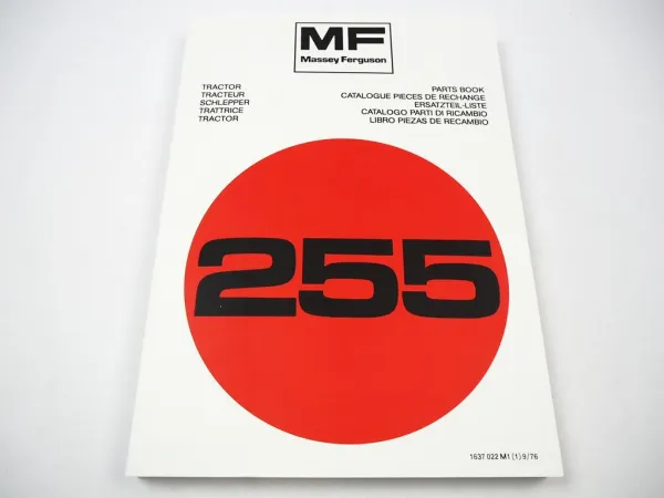 Massey Ferguson MF 255 Traktor Ersatzteilliste Parts List Pieces de Rechange 1976/78