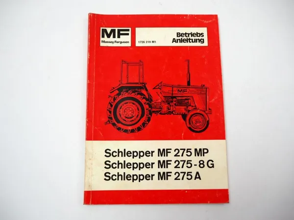 Massey Ferguson MF 275 MP 8G A Schlepper Betriebsanleitung Bedienung 1977