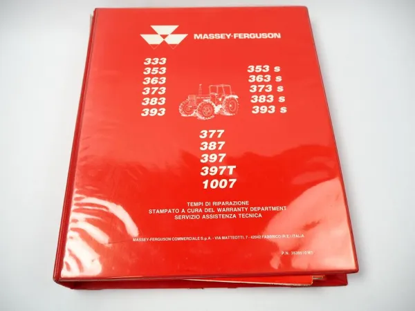 Massey Ferguson MF 333 - 393 + S 377 387 397 + T 1007 Richtzeiten Werkstatt 90