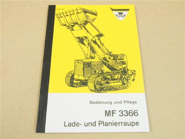 Massey Ferguson MF 3366 Laderaupe Planierraupe Betriebsanleitung