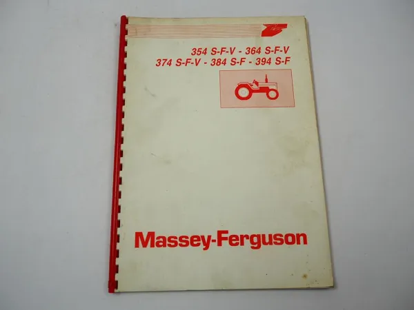 Massey Ferguson MF 354 364 374 384 394 S F V Schlepper Betriebsanleitung 1989